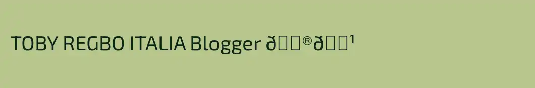 TOBY REGBO ITALIA Blogger 🇮🇹
